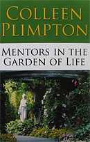 Colleen Plimpton discusses her book, "Mentors in the Garden of Life."